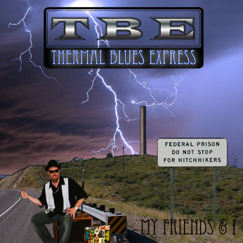 Thermal Blues Express CD Cover MyFriends and I